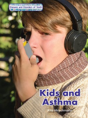 cover image of Kids and Asthma